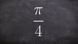 Evaluate the sine, cosine, and tangent for an angle using special right triangles Instructional Video