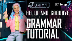 Hello and goodbye: Part 5 - Grammar Tutorial Instructional Video