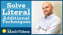 MASTER solving literal equations using additional techniques Instructional Video