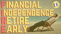 What is the FIRE Movement? Could it be Hurting Our Economy? Instructional Video