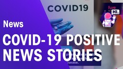 Covid-19 Positive news stories Instructional Video