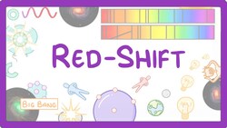 GCSE Physics - What is Red Shift? #87 Instructional Video