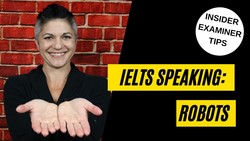 Sample IELTS Speaking Answers about Robots Instructional Video