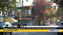 Vancouver cracking down on 'illegal street vending' in Downtown Eastside. News Clip