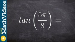 Evaluate the half angle for tangent Instructional Video