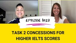 IELTS Energy Podcast 1023: What Is an IELTS Writing Concession? Instructional Video