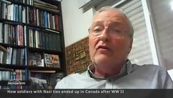 How soldiers with Nazi ties ended up in Canada after WW II News Clip