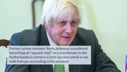 Boris Johnson considered invading Holland to seize Covid vaccines News Clip