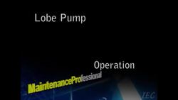 IND-PTP - Lobe Pumps Instructional Video