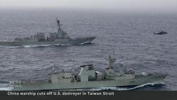 Chinese warship nearly hits U.S. destroyer in Taiwan Strait News Clip
