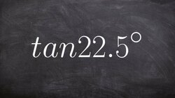 Evaluate for tangent using the half angle formula Instructional Video