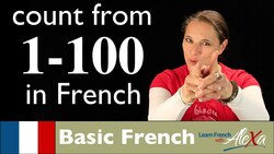 French numbers 1-100 (Learn French With Alexa) Instructional Video
