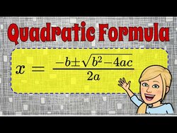 Derive the Quadratic Formula Instructional Video