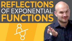 How do we know when we have a reflection for an exponential function Instructional Video