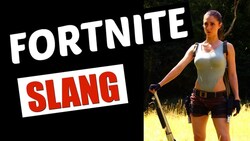 Essential Fortnite Slang Instructional Video