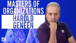 Harold Geneen: Data-driven Charismatic Organization Instructional Video