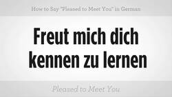 How to Say "Pleased to Meet You" in German Instructional Video