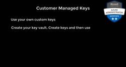 AZ-104: Microsoft Azure Administrator Full Course - Customer Managed Keys Instructional Video