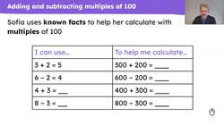 Use known facts to add and subtract multiples of 100 within 1000 Instructional Video