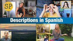 Learn Spanish Descriptions Instructional Video