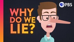 Why Do We Lie? Instructional Video