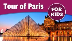 Tour of Paris for Kids | Bedtime History Instructional Video