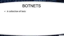 The Absolute Beginners Guide to Cyber Security 2023 - Part 1 - Bots and Botnets Instructional Video