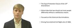 Understanding the Equal Protection Clause of the 14th Amendment Instructional Video