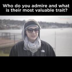 Question, Who Do You Admire Most? - And WHY? (Facebook) Instructional Video