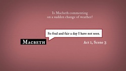 Macbeth 1.3 Language: Fair and Foul Instructional Video