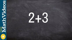 Adding real numbers a positive to a positive Instructional Video