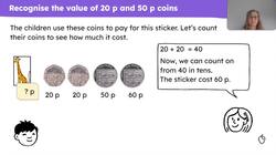 Recognise the value of 20 p, 50 p and £1 coins Instructional Video