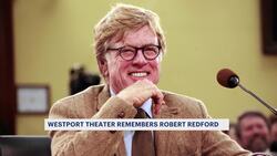 'We're so grateful.' Westport theater remembers Robert Redford's generous spirit News Clip