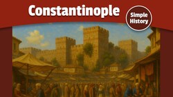 The Story of Constantinople | Byzantine Empire Instructional Video