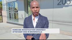 Medical examiner rules Brownsville baby’s death a homicide News Clip