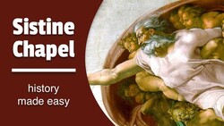 The Sistine Chapel | Vatican City | Michelangelo Instructional Video