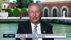 Now Is the Time to Prepare For a Future Pandemic, Says Summers News Clip