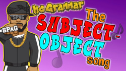 The Subject Object Song Instructional Video