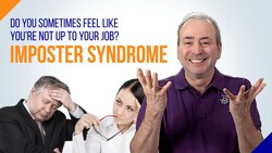 Imposter Syndrome: Do you sometimes feel you're not up to the job? Instructional Video