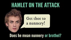 Hamlet 3.1 Dig Deeper: Nunnery Instructional Video