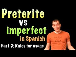 02 Spanish Lesson - Preterite vs Imperfect (part 2) Instructional Video