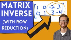 Finding a matrix inverse with row reduction Instructional Video