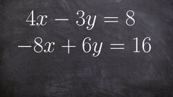 Tutorial - How do we solve a system of linear equations using any method 4x-3y=8, -8x+6y=16 Instructional Video