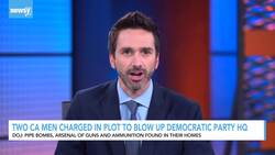 2 California Men Charged In Plot To Blow Up Democratic Party HQ News Clip