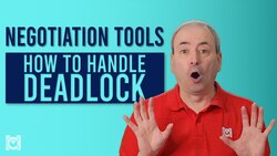 How to Handle Deadlock - Negotiation Tools Instructional Video