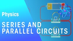 Circuitos en Serie y Paralelo - Electricidad Instructional Video