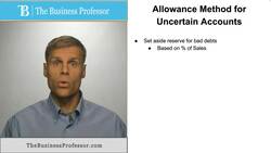 Allowance Method for Uncertain Accounts in Financial Statements Instructional Video