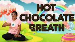 Hot Chocolate Breathing Exercise Instructional Video