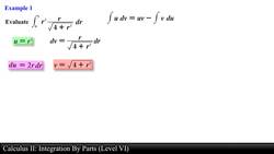 Calculus II : Integration By Parts (Level 6 of 6) Instructional Video