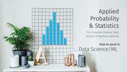 Probability Statistics - The Foundations of Machine Learning - Introduction Instructional Video